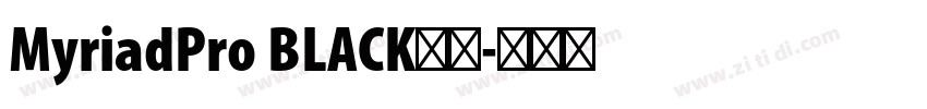 MyriadPro BLACK字体字体转换